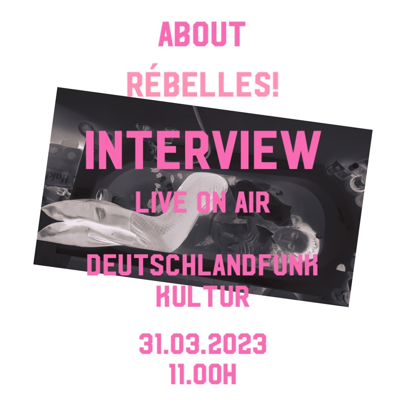 réBelles! auf Deutschlandfunk Kultur